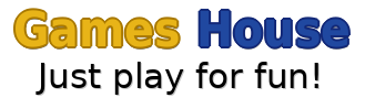 Games House - Just play for fun!
